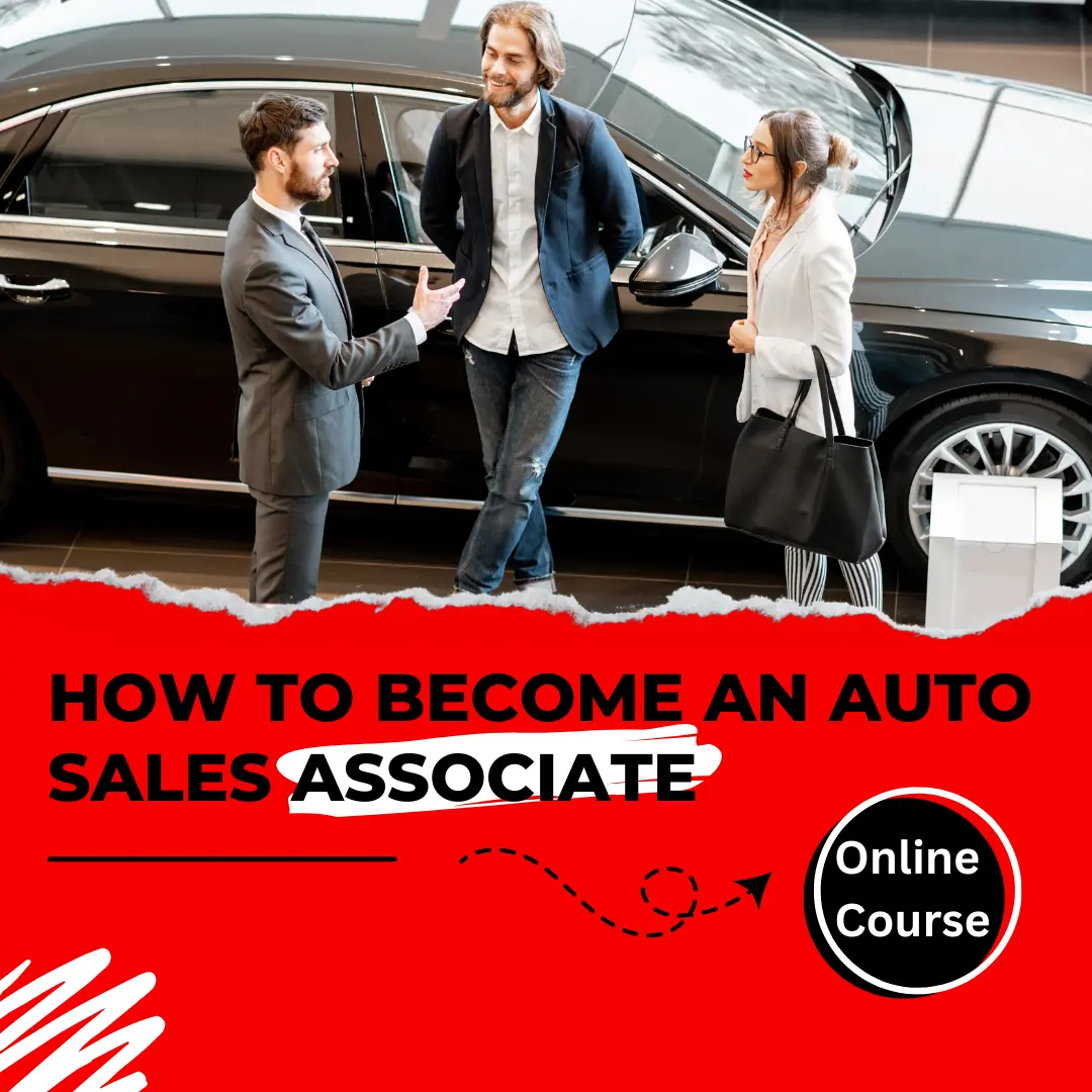 How to Become an Auto Sales Associate How to Become an Auto Sales Associate