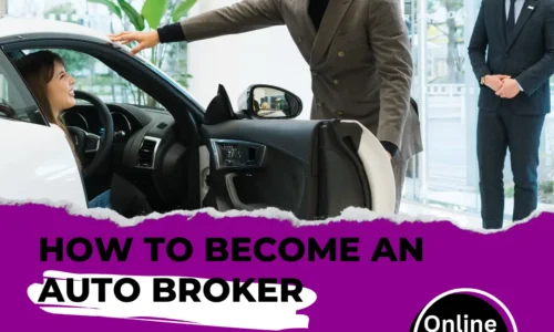 How to Become an Auto Broker How to Become an Auto Broker