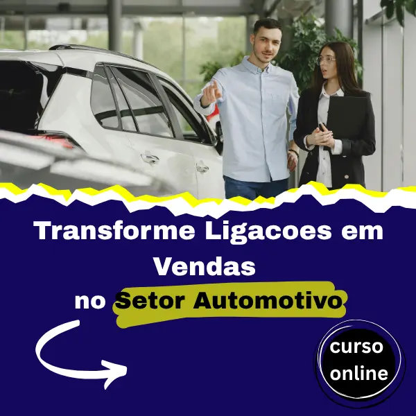 Transforme Ligacoes em Vendas no Setor Automotivo Transforme Ligacoes em Vendas no Setor Automotivo